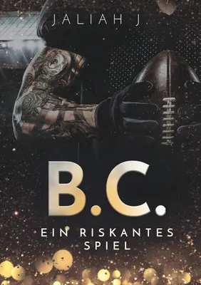 Produktbild von B.C.: Ein riskantes Spiel