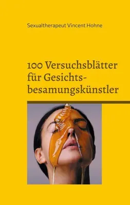 Zdjęcie produktu dla 100 Versuchsblätter für Gesichtsbesamungskünstler