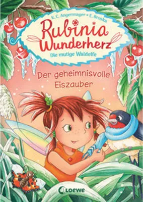 Image de Rubinia Wunderherz, die mutige Waldelfe (Band 5) - Der geheimnisvolle Eiszauber