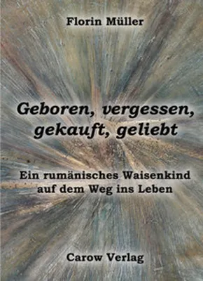 Obrázok produktu pre Geboren, vergessen, gekauft, geliebt