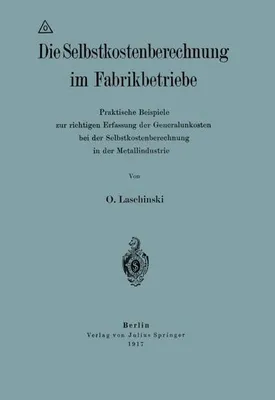 Immagine prodotto di Die Selbstkostenberechnung im Fabrikbetriebe