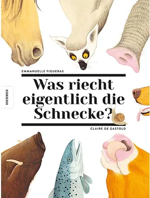 Zdjęcie produktu dla Figueras, E: Was riecht eigentlich die Schnecke?