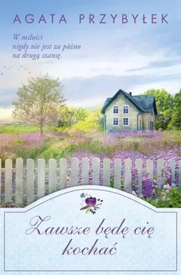 Imagen del producto de Novela de costumbres de Agata Przybyłek: "Siempre te amaré", edición 2025