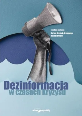 Image de Dezinformacja w czasach kryzysu - (Literatur, Medienwissenschaft auf Polnisch)