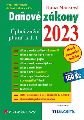 Image de Daňové zákony 2023 - Úplná znění k 1. 1. 2023 (Marková Hana)