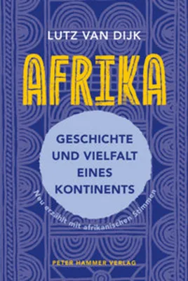 Image de Afrika - Geschichte und Vielfalt eines Kontinents