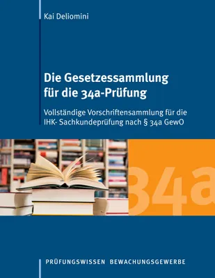 Produktbild von Die Gesetzessammlung für die 34a-Prüfung