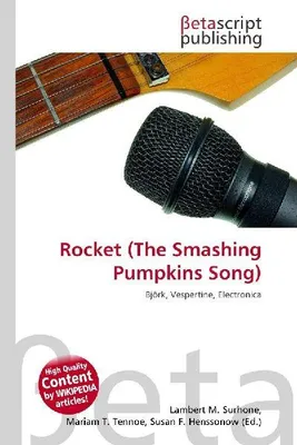 Produktbild von Rocket (Lied der Band The Smashing Pumpkins)