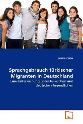 Immagine prodotto di Sprachgebrauch türkischer Migranten in Deutschland