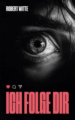 Obrázek produktu pro Krimi 'Ich Folge Dir' – Ein spannender Thriller um eine blutige Zahlenfolge und ein Instagram-Mordvideo