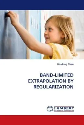 Produktbild von Band-Limited Extrapolation By Regularization