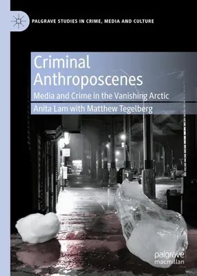 Obrázok produktu pre Criminal Anthroposcenes