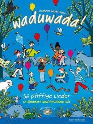 Obrázek produktu pro Waduwada 36 pfiffige Lieder in Mundart und Hochdeutsch