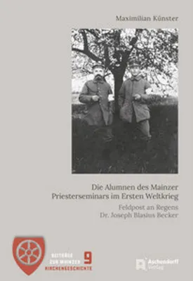 Zdjęcie produktu dla Die Alumnen des Mainzer Priesterseminars im Ersten Weltkrieg