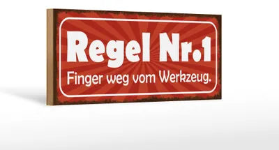 Produktbild von Holzschild Spruch 27x10cm Regel 1 Finger weg vom Werkzeug