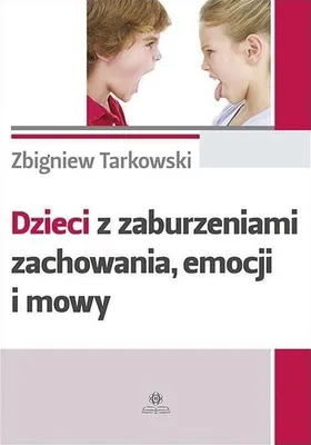 Zdjęcie produktu dla Dzieci z zaburzeniami zachowania emocji i mowy