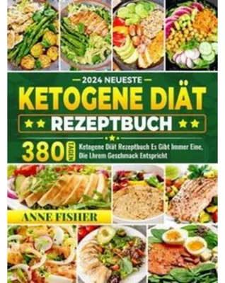 Produktbild von 2024 Neueste Ketogene Diät Rezeptbuch