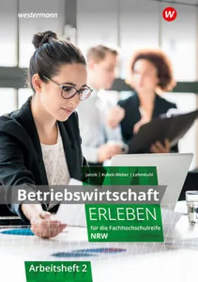 Image de Betriebswirtschaft erleben für die Fachhochschulreife Nordrhein-Westfalen