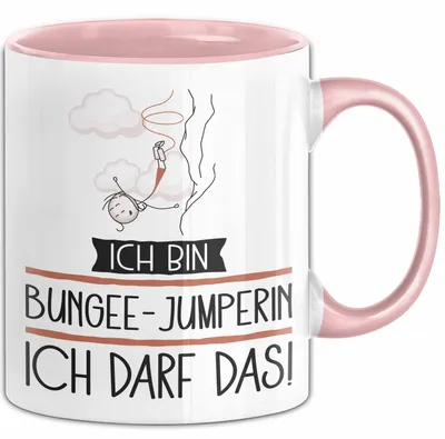 Produktbild von Geschenk für Bungee-Jumperin Tasse Lustige Geschenkidee Geburtstag Ich Bin Bungee-Jumperin Ich Darf Das (Rosa)