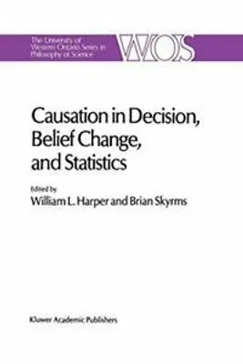 Produktbild von Causation in Decision, Belief Change, and Statistics