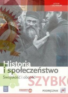 Zdjęcie produktu dla Historia i spoleczenstwo Swojskosc i obcosc Podrecznik