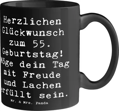 Produktbild von Mr. & Mrs. Panda Kaffeetasse Spruch 55. Geburtstag Glückwunsch - Schwarz - Geschenk, Glückwünsche, Alter, Trinkbecher, Becher, Meilenstein, Happy Birthday, Tasse, haferl