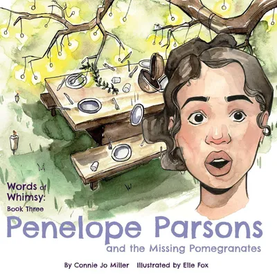 Produktbild von Penelope Parsons and the Missing Pomegranates