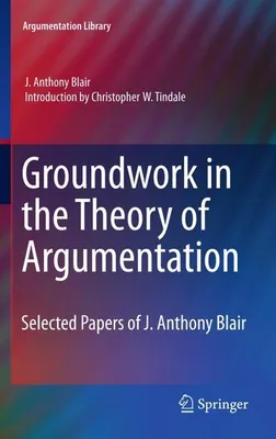 Zdjęcie produktu dla Groundwork in the Theory of Argumentation