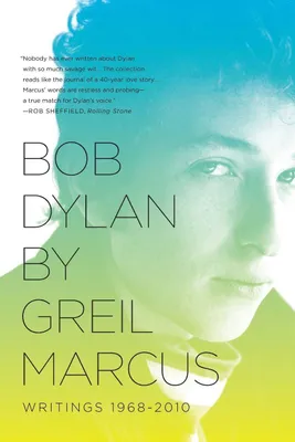 Produktbild von Bob Dylan by Greil Marcus