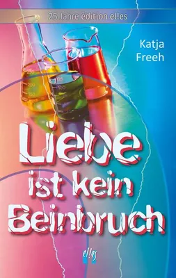 Produktbild von Liebe ist kein Beinbruch