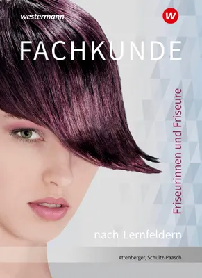 Produktbild von Friseurinnen und Friseure. Fachkunde nach Lernfeldern Schulbuch