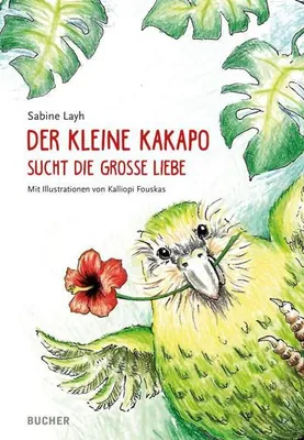 Produktbild von Der kleine Kakapo sucht die große Liebe