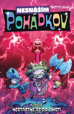 Zdjęcie produktu dla Nesnáším Pohádkov 4 - Nešťastně až do smrti (Young Skottie)