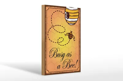 Produktbild von Holzschild Spruch 20x30cm Busy as a bee Biene Honig Imkerei