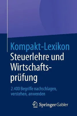 Produktbild von Kompakt-Lexikon Steuerlehre und Wirtschaftsprüfung