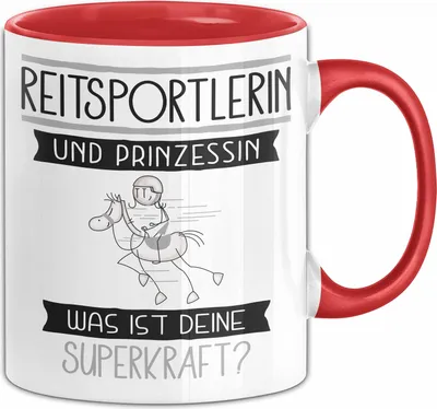 Produktbild von Reitsportlerin Und Prinzessin Tasse Geschenk Für Eine Reitsportlerin Geburtstag Was Ist Deine Superkraft (Rot)