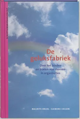 Produktbild von Scriptum management: De geluksfabriek | Maurits Bruel