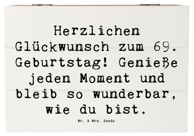 Produktbild von Mr. & Mrs. Panda Box Spruch 69. Geburtstag Glückwünsche 22 x 15 cm - Weiß - Geschenk, Geschenkbox, Feierlichkeit, Glückwunsch, Alter, Happy Birthday, Lebensfreude, Freude