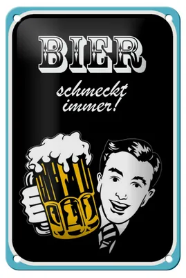 Produktbild von Blechschild Spruch 12x18cm Bier schmeckt immer