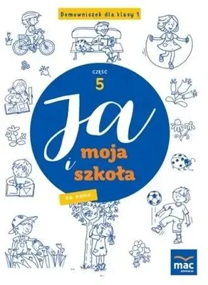 Zdjęcie produktu dla Ja i Moja Szkoła na nowo. Domowniczek SP 1 cz.5 - Jolanta Faliszewska
