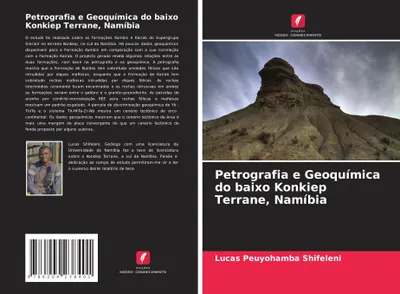 Produktbild von Petrografia e Geoquímica do baixo Konkiep Terrane, Namíbia