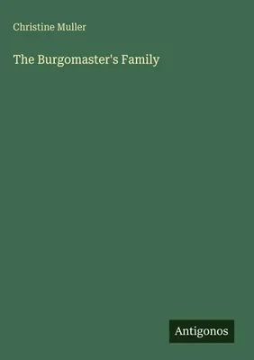 Produktbild von The Burgomaster's Family