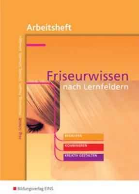 Obrázek produktu pro Friseurwissen nach Lernfeldern. Arbeitsheft