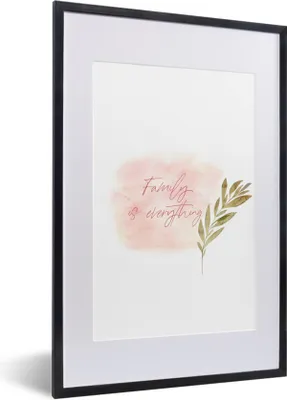 Produktbild von MuchoWow® Gerahmtes Poster Familie - Zitate - Familie ist alles - Sprichwörter 40x60 cm - Poster mit Schwarzem Bilderrahmen Wandposter Rahmen Foto Bilder - Poster in Rahmen
