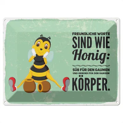 Produktbild von Blechschild Wandbild in : Brillante Farben, Größe 30 x 40 cm Motiv Blechschild Spruch 30x40 cm Freundliche Worte sind wie Honig Biene Schild