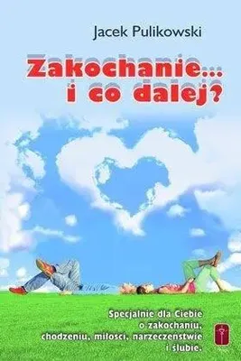Imagen del producto de Zakochanie... i co dalej? - Jacek Pulikowski