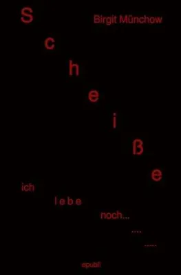 Produktbild von Scheiße ich lebe noch...