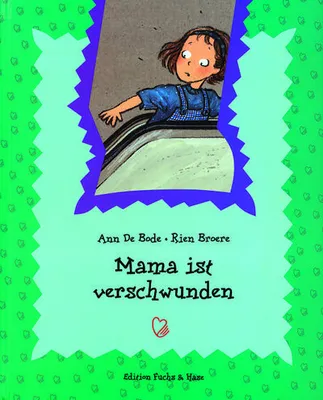Produktbild von Broere, R: Mama ist verschwunden