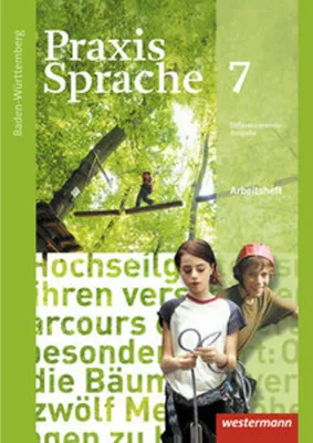 Obrázek produktu pro Praxis Sprache 7. Arbeitsheft. Baden-Württemberg