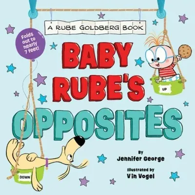 Obrázok produktu pre Baby Rube's Opposites (A Rube Goldberg Book)